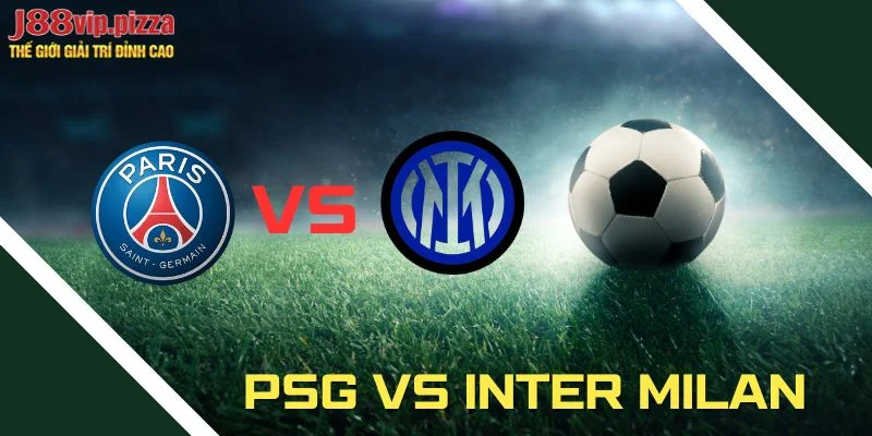 PSG vs Inter sẽ làm nên lịch sử tại chung kết cúp C1 24/25
